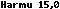 Harmu 15,0
